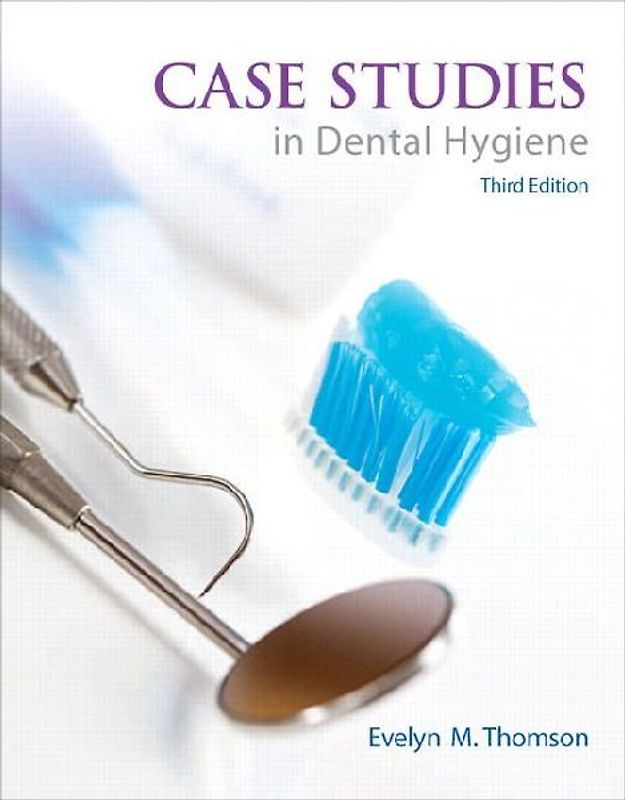 Case Studies in Dental Hygiene