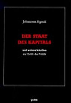 Gesammelte Schriften / Der Staat des Kapitals