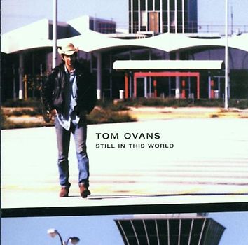 Tom Ovans - Still in the World