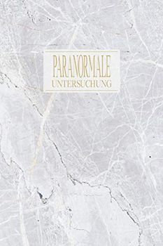 Paranormale Untersuchung: Dokumentiere deine Geisterjagd mit vorgedruckten Formularen | schnelles intuitives ausfüllen | Paranormal | Marmor Stein Optik