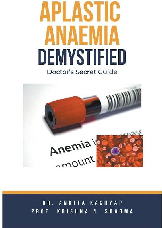 Aplastic Anaemia Demystified