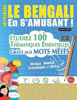 APPRENDRE LE BENGALI EN S'AMUSANT - NIVEAU AVANCÉ