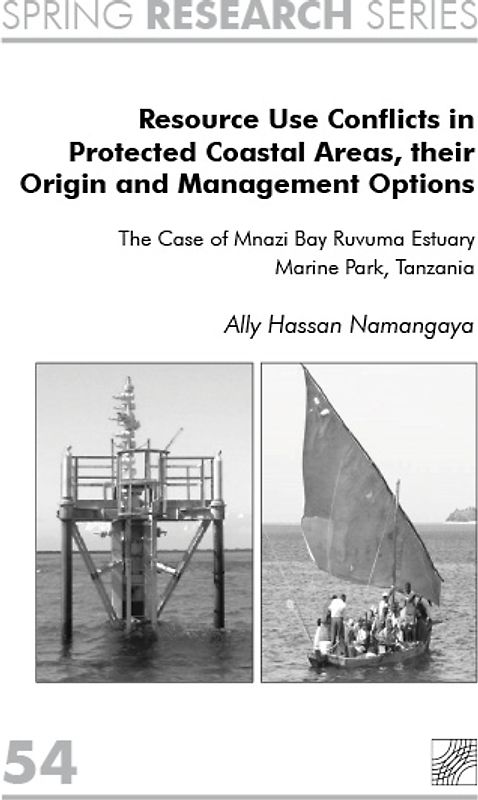 Resource Use Conflicts in Protected Coastal Areas, their Origin and Management Options.