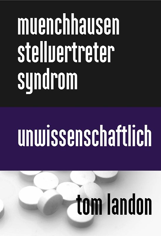 Münchhausen-Stellvertreter-Syndrom
