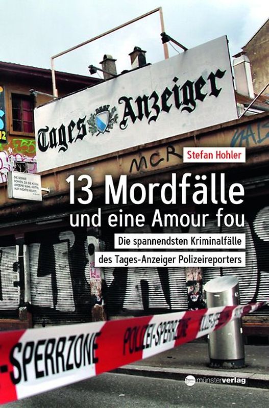 13 Mordfälle und eine Amour Fou