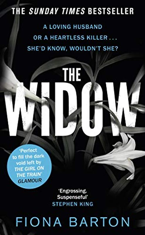The Widow: A loving husband or a heartless killer . . . she'd know, wouldn't she?