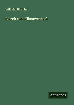 Eiszeit und Klimawechsel