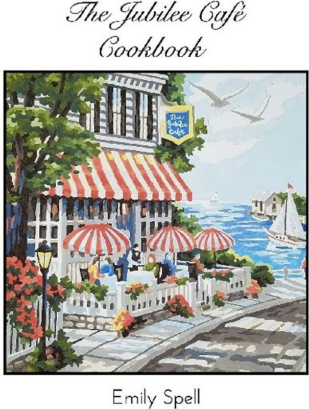 The Jubilee Cafe Cookbook