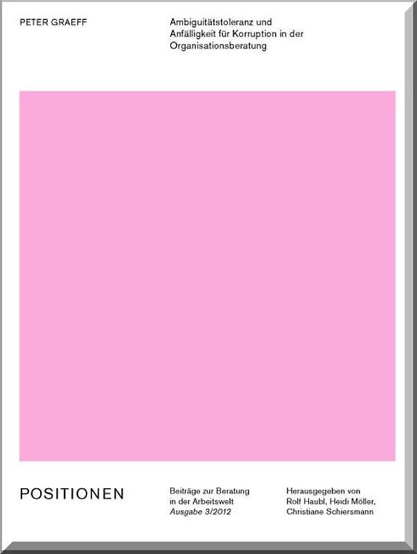 Ambiguitätstoleranz und Anfälligkeit für Korruption in der Organisationsberatung