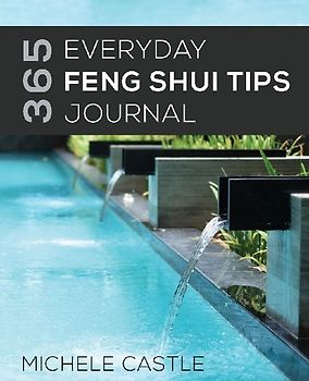 365 Everyday Feng Shui Tips Journal
