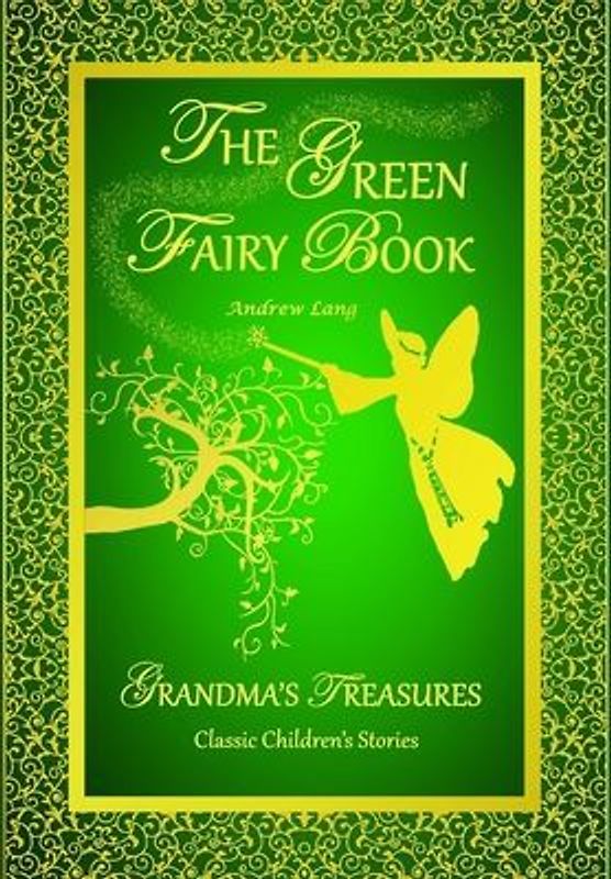 The Green Fairy Book - Andrew Lang
