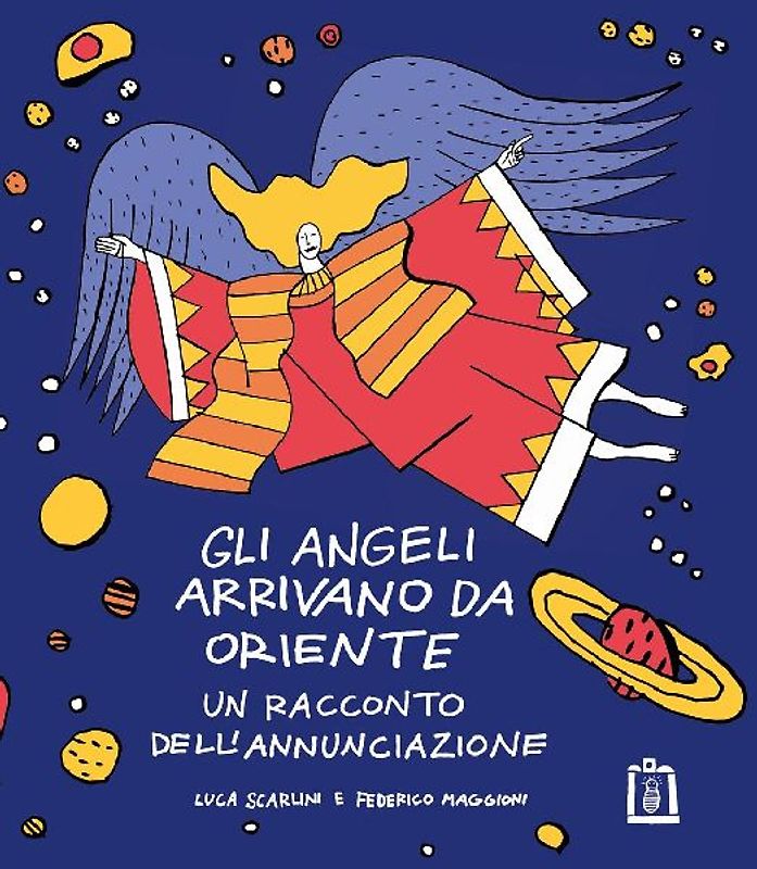 Gli angeli arrivano da Oriente. Un racconto dell'Annunciazione