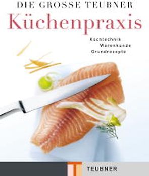 Küchenpraxis, Die große TEUBNER
