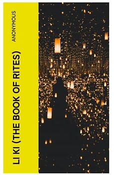 LI KI (The Book of Rites)