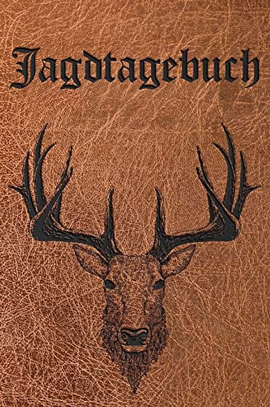 Jagdtagebuch I Jagd und Schussbuch: A5 I B5 I 120 Seiten I Organizer I Softcover I Das Schussbuch und Jagdtagebuch zum selbst ausfüllen für alle ... für die Jagd und eine tolle Geschenkidee.