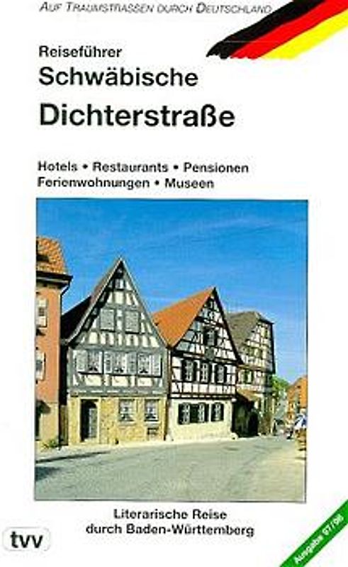 Reiseführer Schwäbische Dichterstrasse