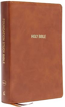 NKJV, Foundation Study Bible, Large Print, Leathersoft, Brown, Red Letter, Comfort Print: Holy Bible, New King James Version