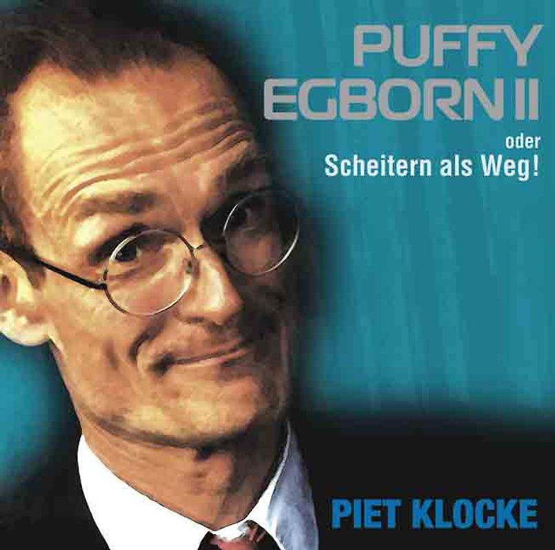 Puffy Egborn II oder Scheitern als Weg
