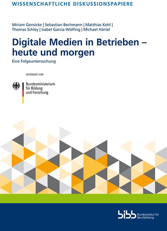 Digitale Medien in Betrieben – heute und morgen