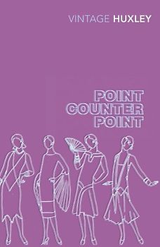 Point Counter Point (Vintage Classics)