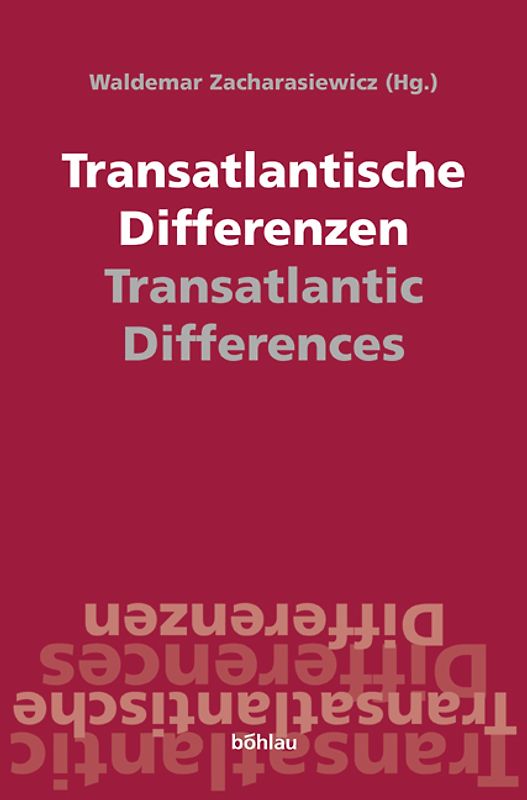 Transatlantische Differenzen /Transatlantic Differences
