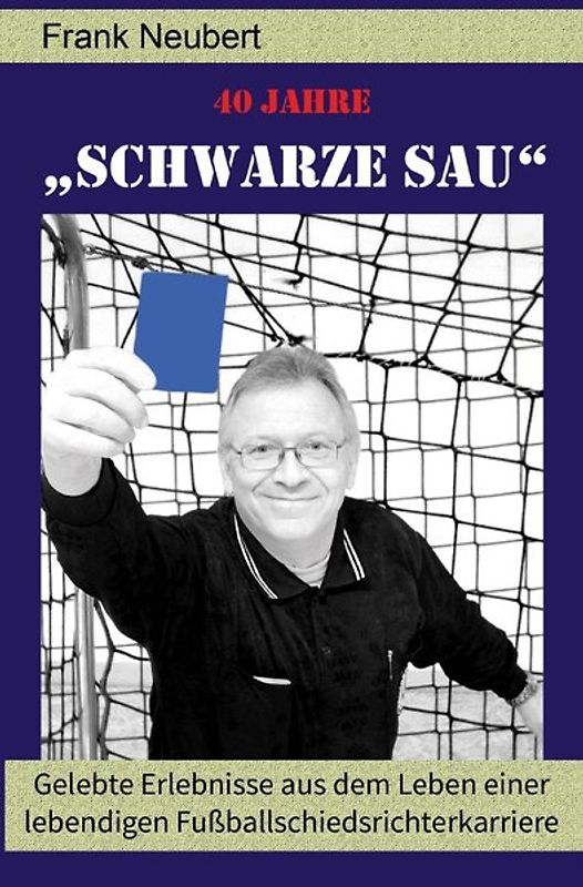 40 Jahre "Schwarze Sau"