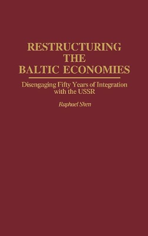 Restructuring the Baltic Economies