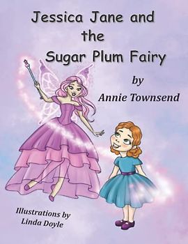 Jessica Jane and the Sugar Plum Fairy