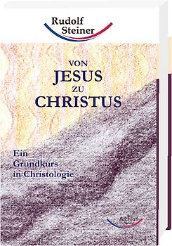 Von Jesus zu Christus