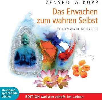 Das Erwachen zum wahren Selbst