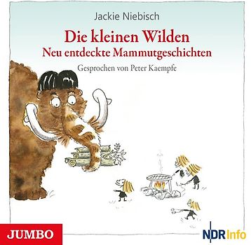Die kleinen Wilden. Neu entdeckte Mammutgeschichten