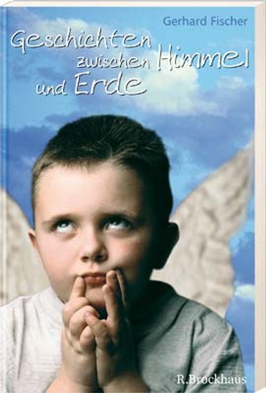 Geschichten zwischen Himmel und Erde