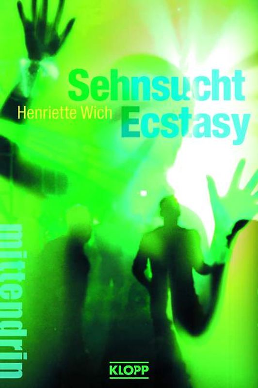 Sehnsucht Ecstasy