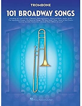 101 Broadway Songs for Trombone