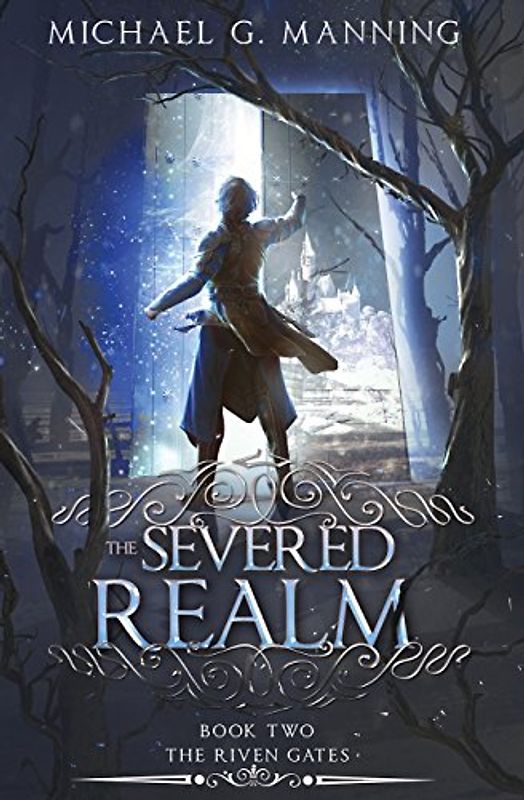The Severed Realm (The Riven Gates, Band 2)