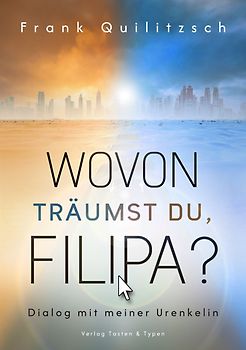 Wovon träumst du, Filipa?