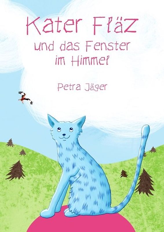 Kater Fläz und das Fenster im Himmel