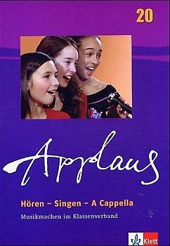 Hören - Singen - A Cappella. Spielheft