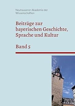 Beiträge zur bayerischen Geschichte, Sprache und Kultur