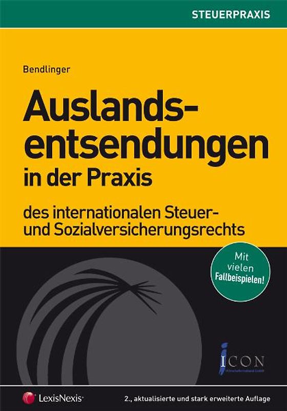 Auslandsentsendungen in der Praxis des internationalen Steuer- und Sozialversicherungsrechts