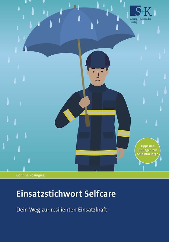 Einsatzstichwort Selfcare