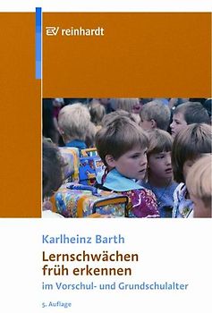 Lernschwächen früh erkennen im Vor- und Grundschulalter