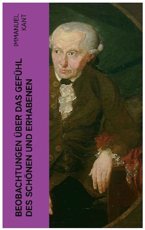 Beobachtungen über das Gefühl des Schönen und Erhabenen