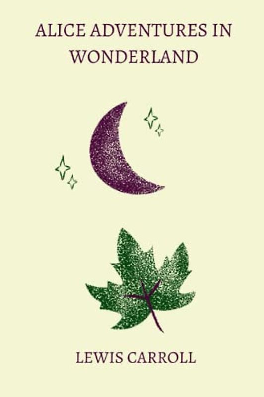 alice adventures in wonderland by Lewis Carroll