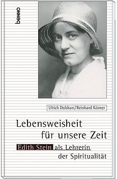 Lebensweisheit für unsere Zeit