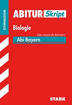 STARK Biologie - AbiturSkript Bayern