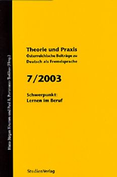 Theorie und Praxis - Österreichische Beiträge zu Deutsch als Fremdsprache 7, 2003