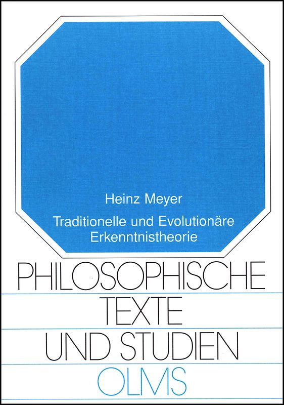Traditionelle und Evolutionäre Erkenntnistheorie
