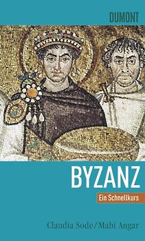 DuMont Schnellkurs Byzanz