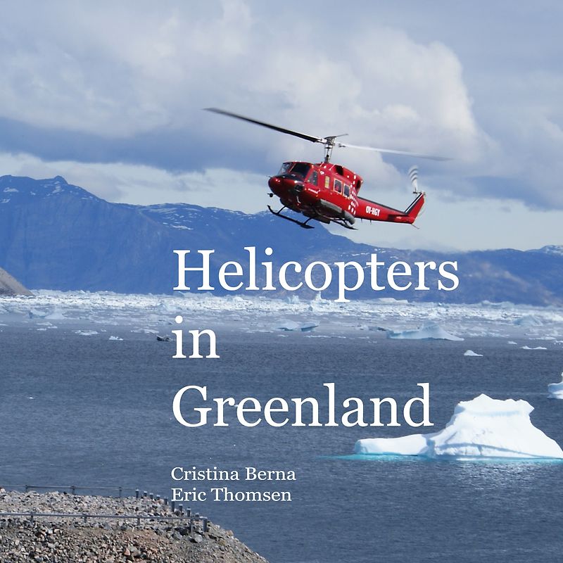 Helicopters in Greenland